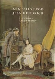 Min Salig Bror Jean Hendrich (Carina Burman)
