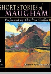 Short Stories of William Somerset Maugham Vol 1 (W. Somerset Maugham)