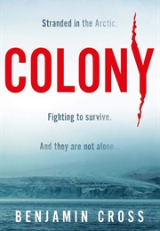 Colony (Benjamin Cross)