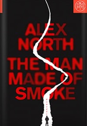 The Man Made of Smoke (Alex North)