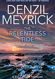 The Relentless Tide (Denzil Meyrick)