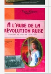À L'aube De La Révolution Russe (Anne-Marie Pol)