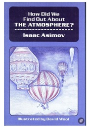 How Did We Find Out About the Atmosphere? (Isaac Asimov)