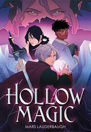 Hollow Magic (Mars Lauderbaugh)