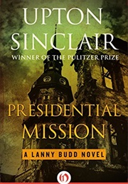 Presidential Mission (Upton Sinclair)