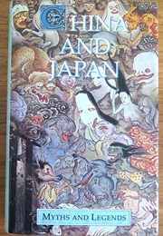 China and Japan: Myths and Legends (Donald A. Mackenzie)