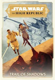 The High Republic: Trail of Shadows #1-5 (Daniel Jose Older)