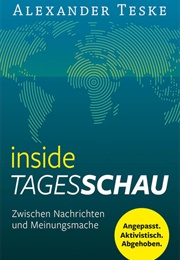 Inside Tagesschau (Alexander Teske)