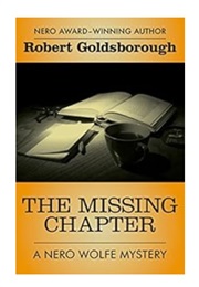 The Missing Chapter (Robert Goldsborough)