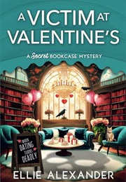 A Victim at Valentine's (Ellie Alexander)