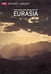 Eurasia (Life Nature Library)