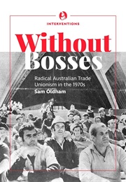 Without Bosses (Sam Oldham)