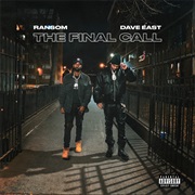Dave East & Ransom - The Final Call