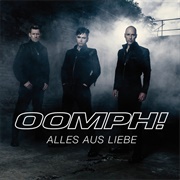 Alles Aus Liebe - OOMPH!