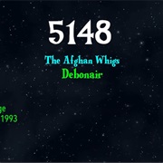 #8713 Debonair by the Afghan Whigs