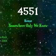 #8542 Somewhere Only We Know by Keane