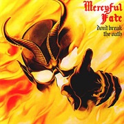 Don't Break the Oath - Mercyful Fate (1984)