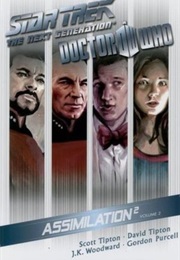 Star Trek: The Next Generation/Doctor Who: Assimilation2 Volume 2 (Scott Tipton, David Tipton)