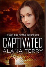 Captivated (Alana Terry)