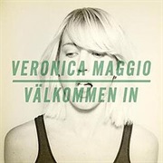 Veronica Maggio - Välkommen In