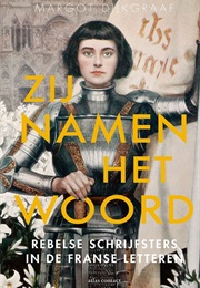 Zij Namen Het Woord (Margot Dijkgraaf)