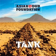 Tank - Asian Dub Foundation
