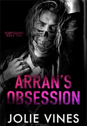 Arran's Obsession (Jolie Vines)