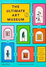 The Ultimate Art Museum (Ferren Gipson)