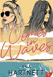 Comes in Waves (Ana Hartnett Reichardt)