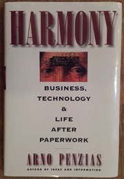 Harmony: Business Technology and Life After Paperwork (Penzias)