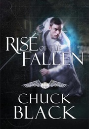Rise of the Fallen (Chuck Black)