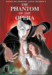 The Phantom of the Opera (Cavan Scott)