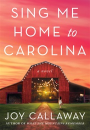 Sing Me Home to Carolina (Joy Callaway)