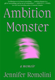 Ambition Monster (Jennifer Romolini)