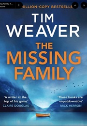 The Missing Family (Tim Weaver)