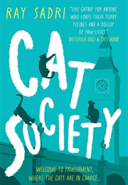 Cat Society (Ray Sadri)