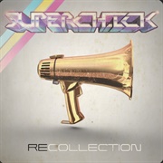 Superchick - Recollection