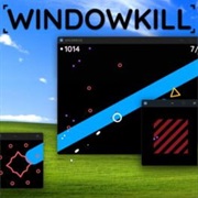 Windowkill