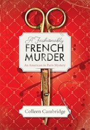 A Fashionably French Murder (Colleen Cambridge)