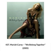 #1131 We Belong Together by Mariah Carey