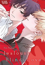 Jealousy Blinds Love (Eiji Nagisa)