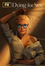 Dying for Sex (2025)