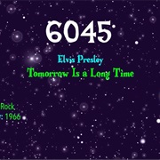 #7401 Tomorrow Is a Long Time by Elvis Presley