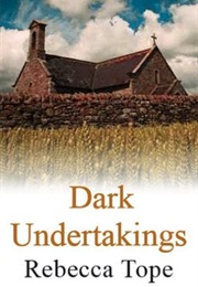 Dark Undertakings (Tope,  Rebecca)