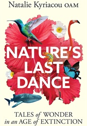 Nature's Last Dance (Natalie Kryiacou)