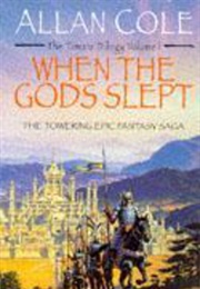 When the Gods Slept (Allan Cole)