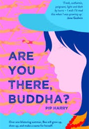 Are You There, Buddha? (Pip Harry)