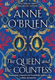 The Queen and the Countess (Anne O'Brien)