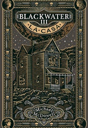 La Casa (Michael Mcdowell)