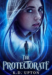 The Protectorate (K. D. Upton)